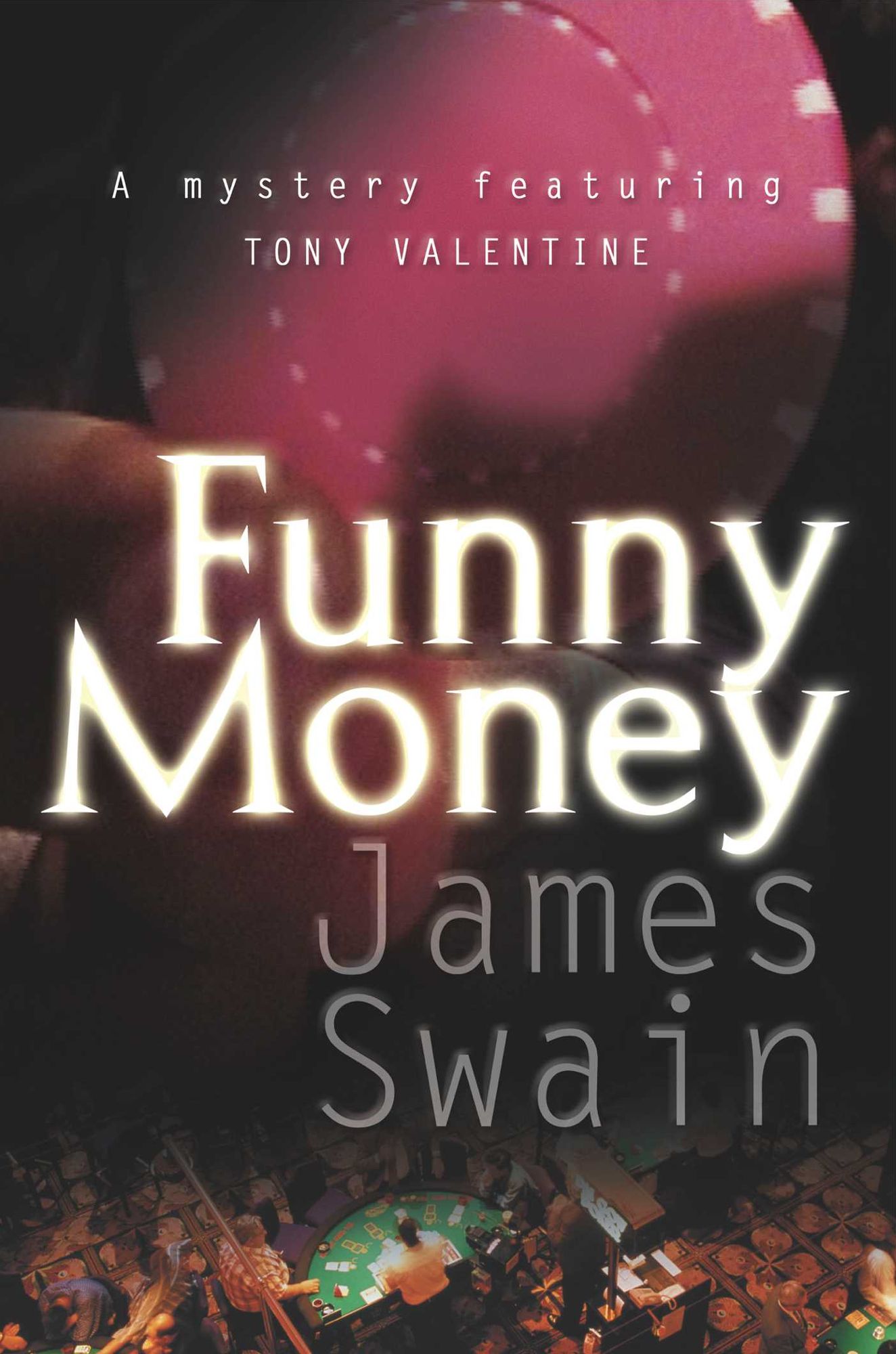 Funny Money (Tony Valentine Series #2)