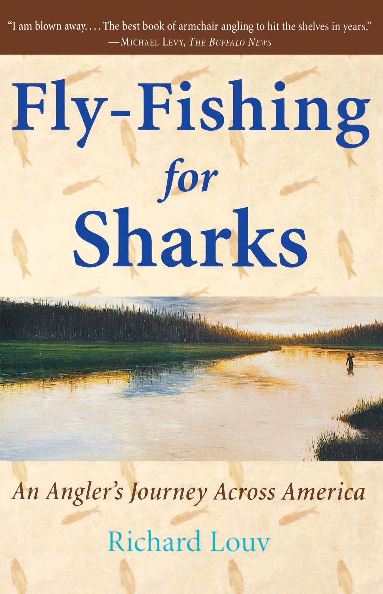 Fly-Fishing for Sharks: An American Journey