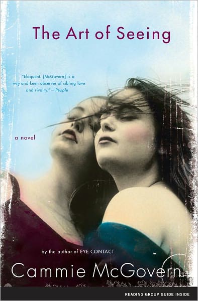 The Art of Seeing: A Novel