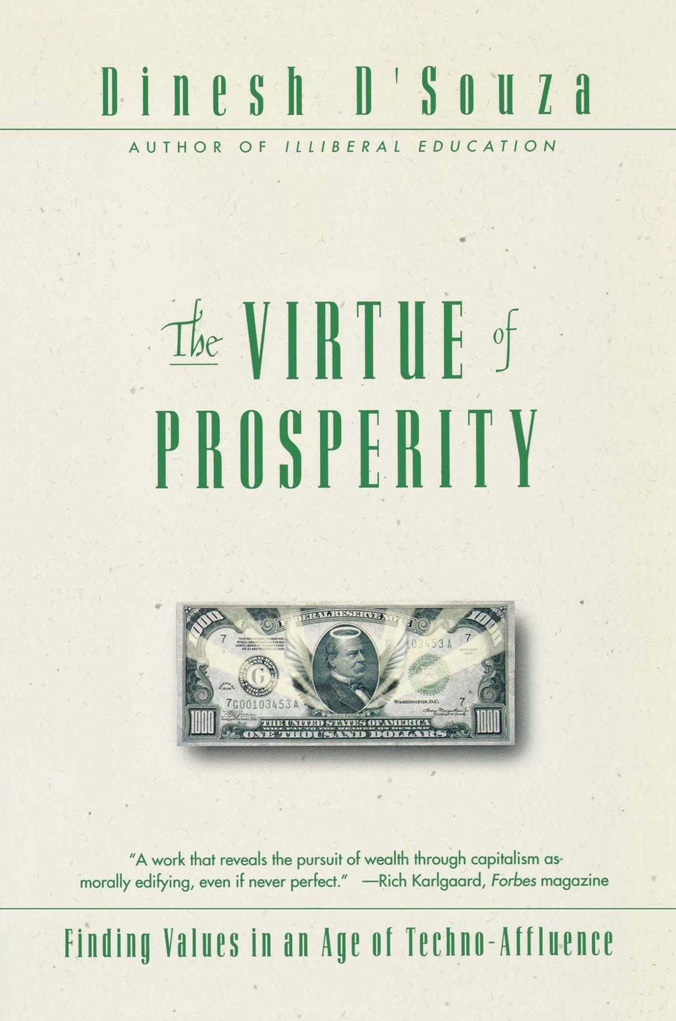 The Virtue of Prosperity: Finding Values in an Age of Techno-Affluence