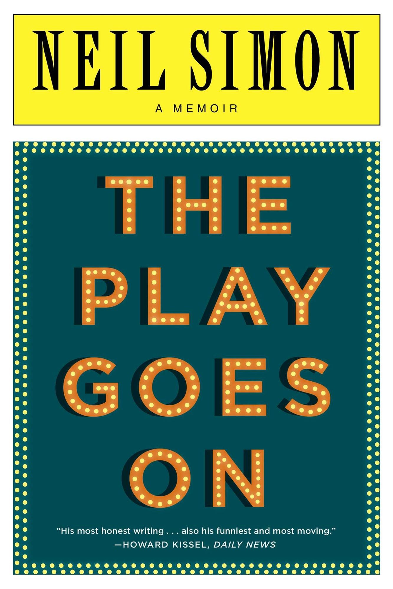 The Play Goes On: A Memoir