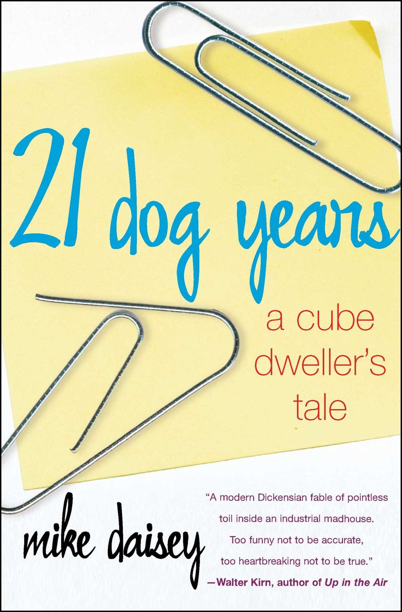 21 Dog Years: Doing Time @ Amazon.com