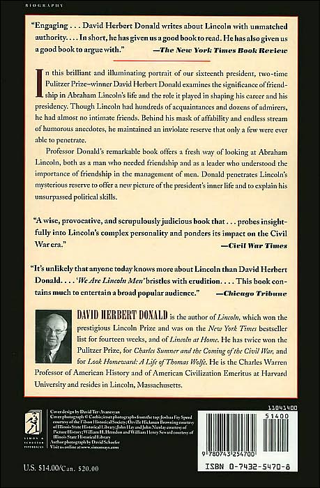 We Are Lincoln Men: Abraham Lincoln and His Friends