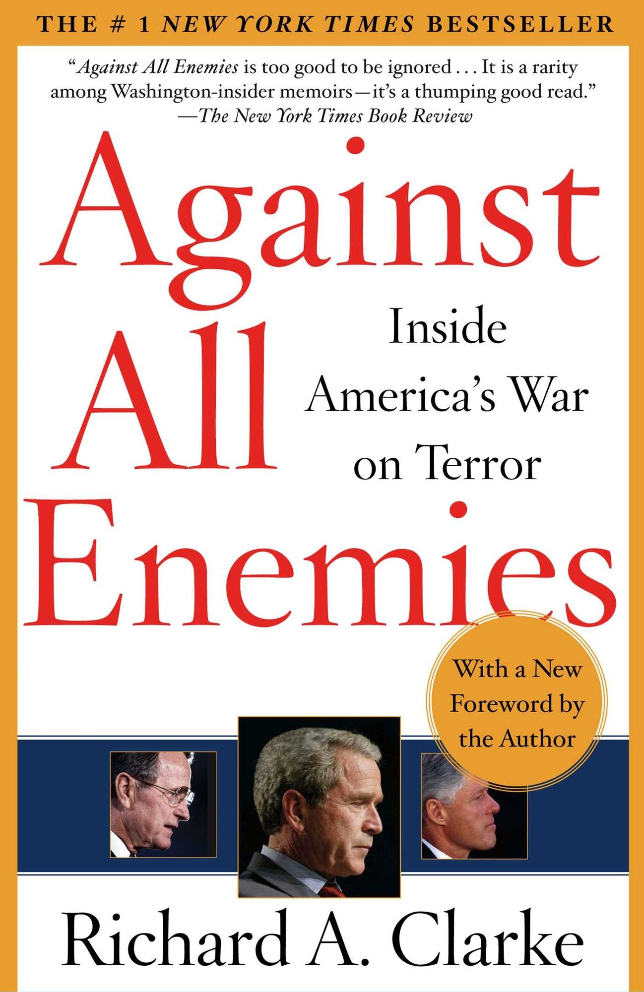 Against All Enemies: Inside America's War on Terror