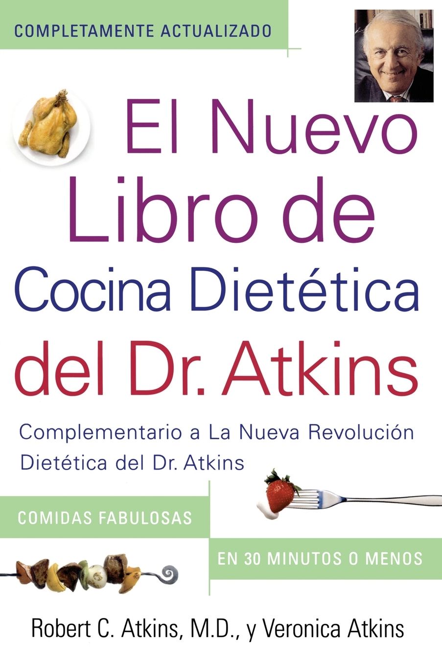 El Nuevo Libro De Cocina Dietetica Del Dr. Atkins