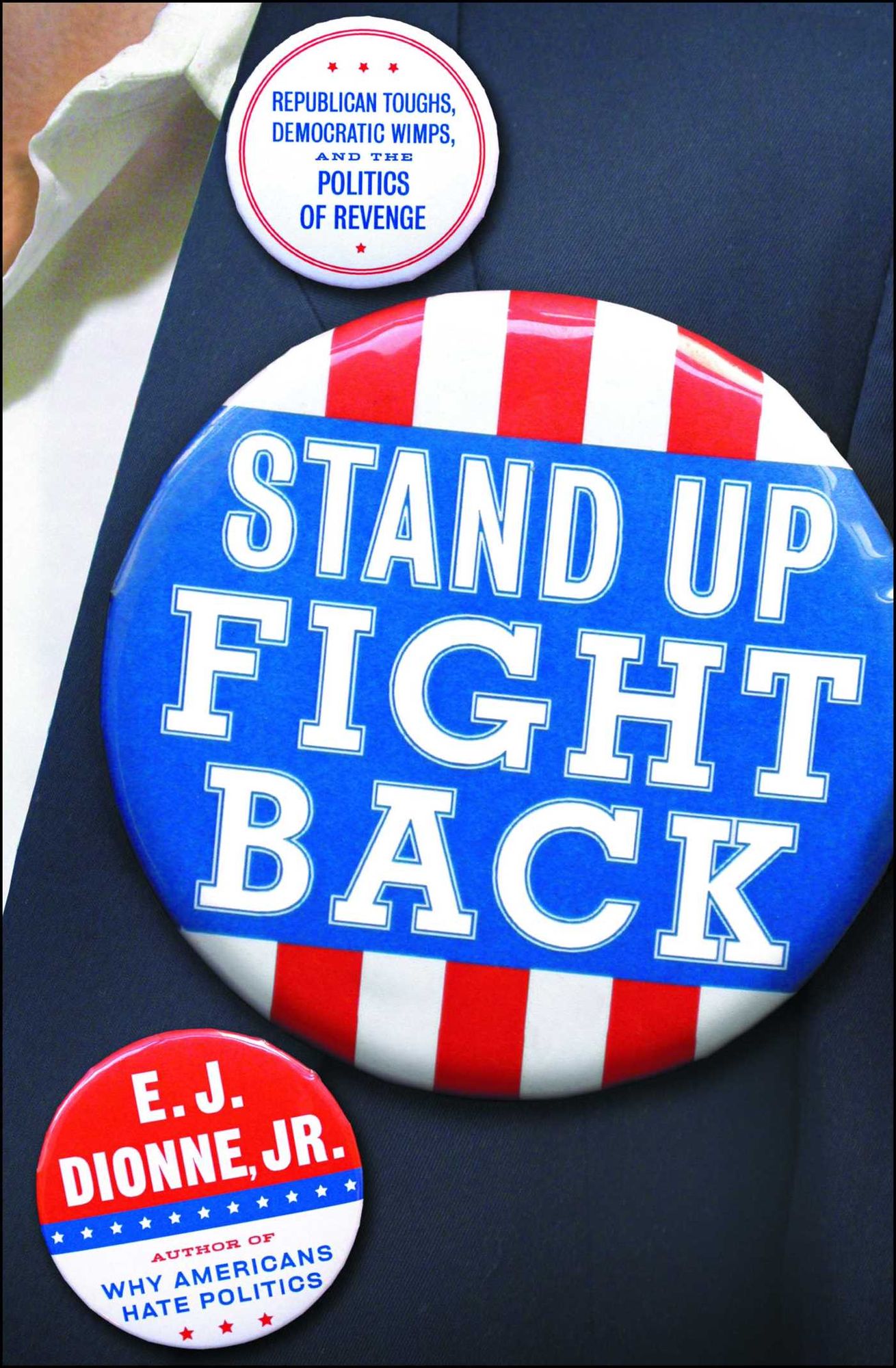 Stand Up Fight Back: Republican Toughs, Democratic Wimps, and the Politics of Revenge