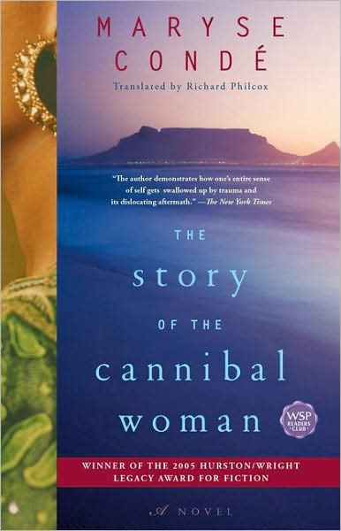 The Story of the Cannibal Woman: A Novel