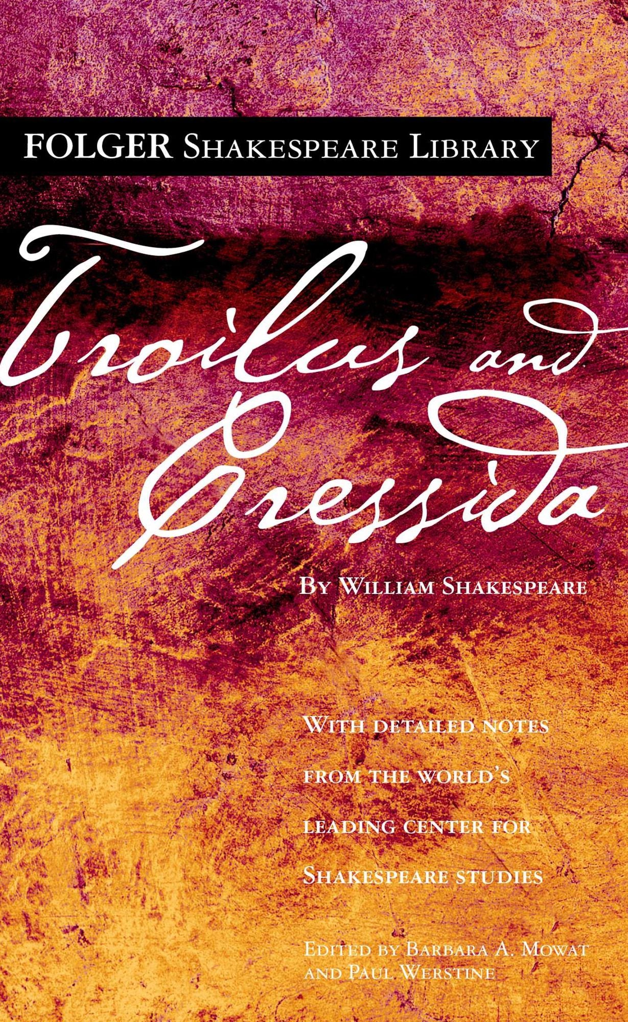 Troilus and Cressida (Folger Shakespeare Library Series)