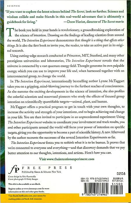 The Intention Experiment: Using Your Thoughts to Change Your Life and the World