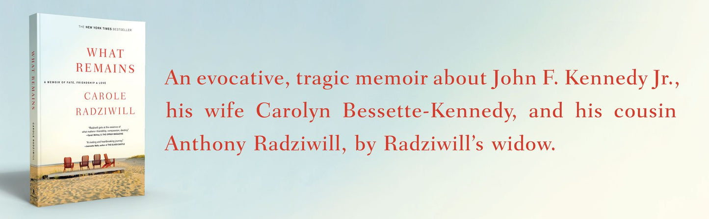 What Remains: A Memoir of Fate, Friendship, and Love