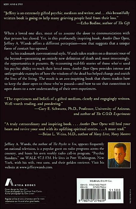 Another Door Opens: A Psychic Explains How Those in the World of Spirit Continue to Impact Our Lives