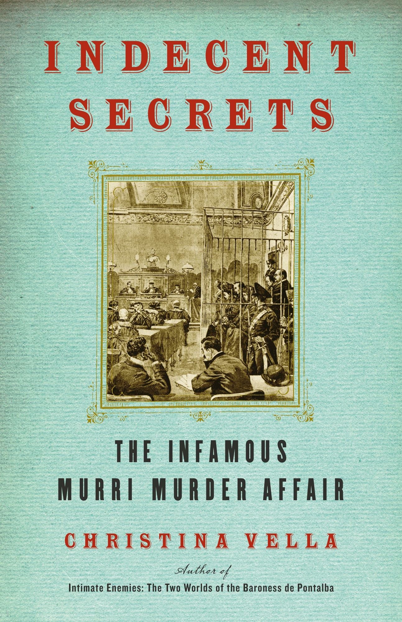 Indecent Secrets: The Infamous Murri Murder Affair