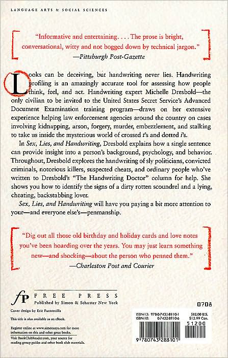 Sex, Lies, and Handwriting: A Top Expert Reveals the Secrets Hidden in Your Handwriting