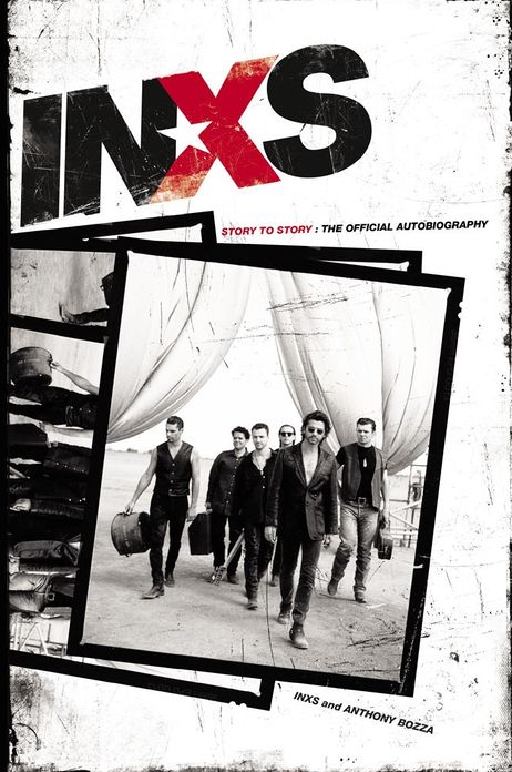 INXS: Story to Story: The Official Autobiography