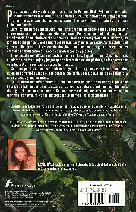 Secuestrada (Kidnapped): Una historia de la vida real