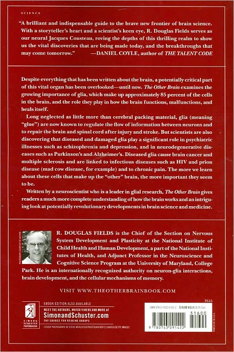 The Other Brain: The Scientific and Medical Breakthroughs That Will Heal Our Brains and Revolutionize Our Health