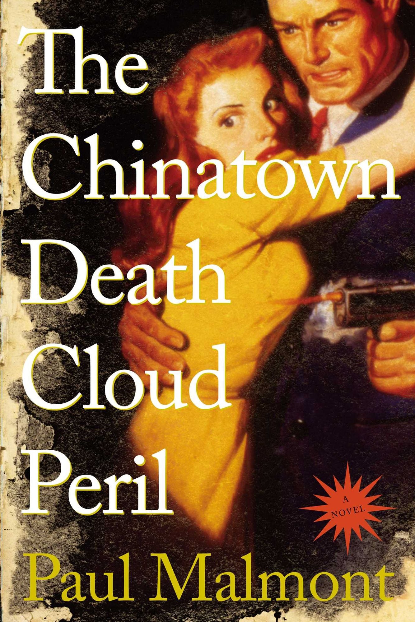 The Chinatown Death Cloud Peril: A Novel