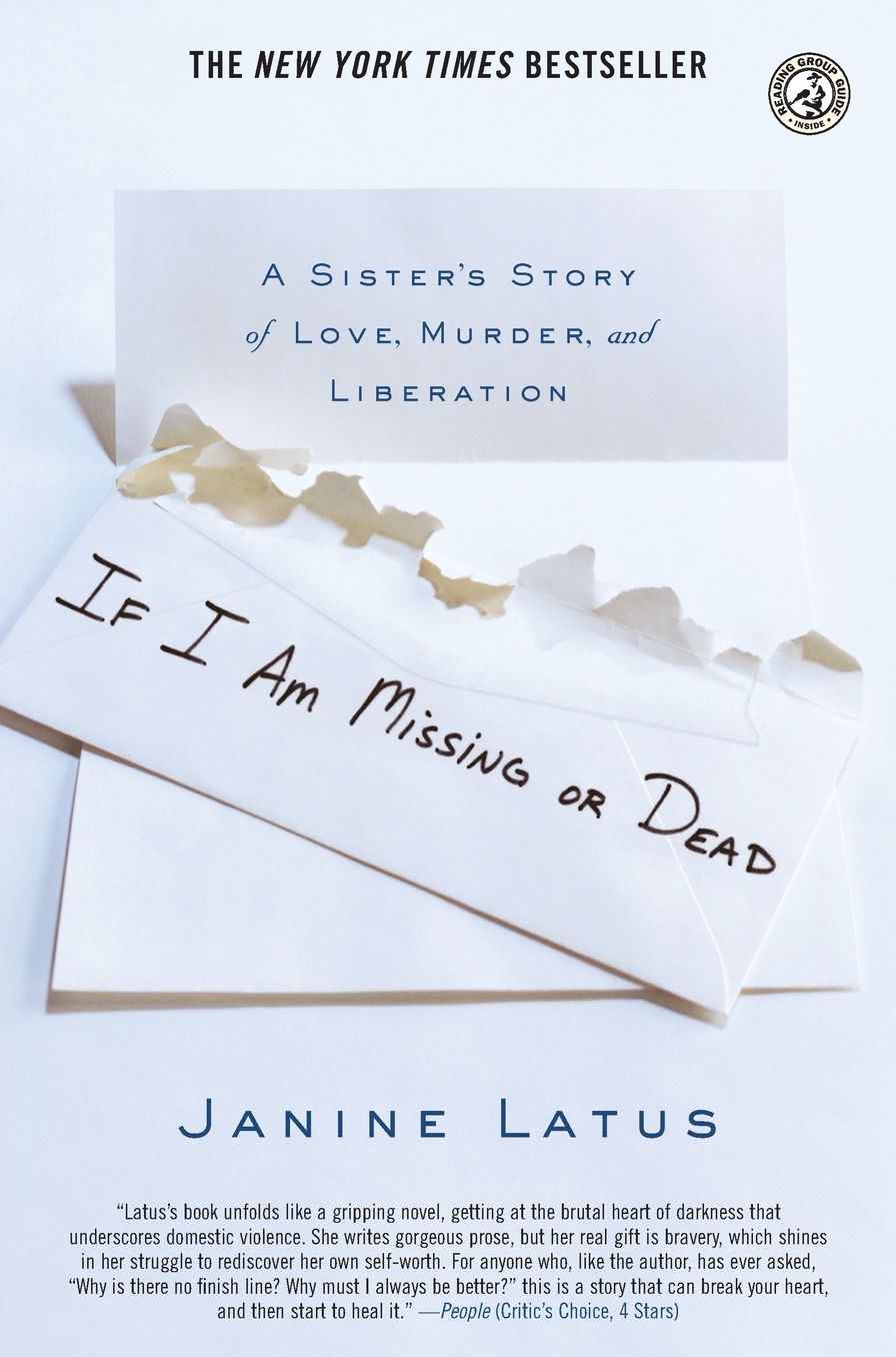 If I Am Missing or Dead: A Sister's Story of Love, Murder, and Liberation