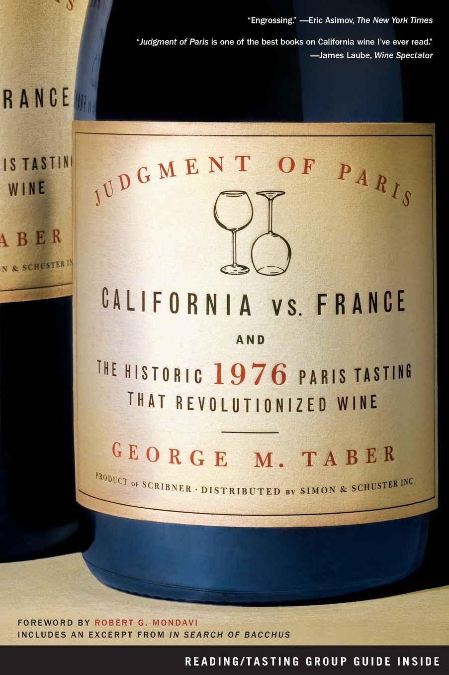 Judgment of Paris: California vs. France and the Historic 1976 Paris Tasting That Revolutionized Wine