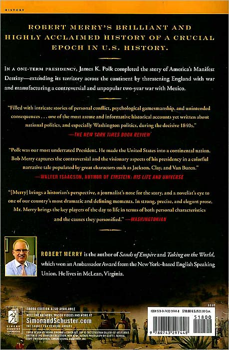 A Country of Vast Designs: James K. Polk, the Mexican War and the Conquest of the American Continent