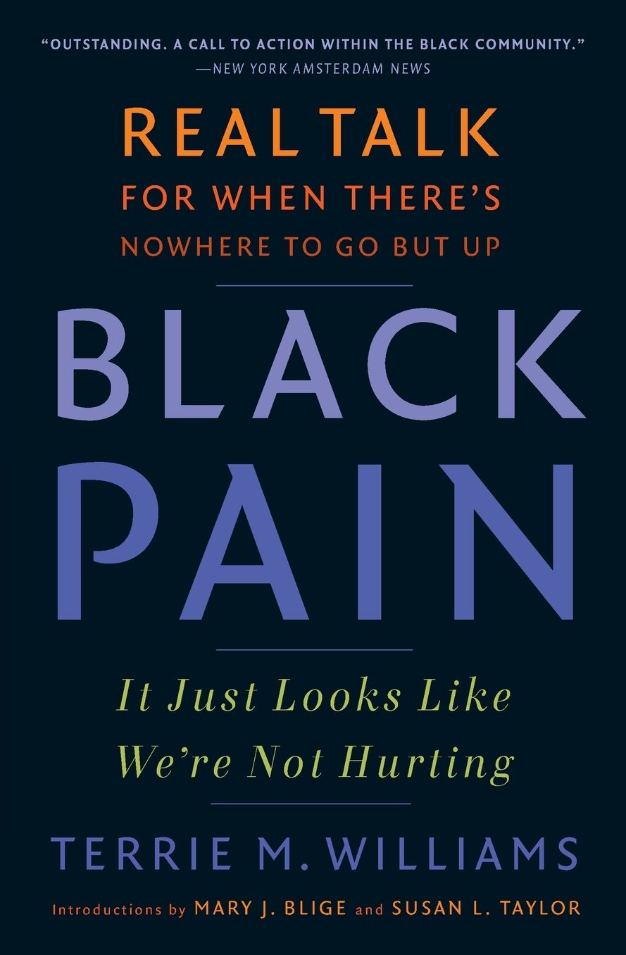 Black Pain: It Just Looks Like We're Not Hurting