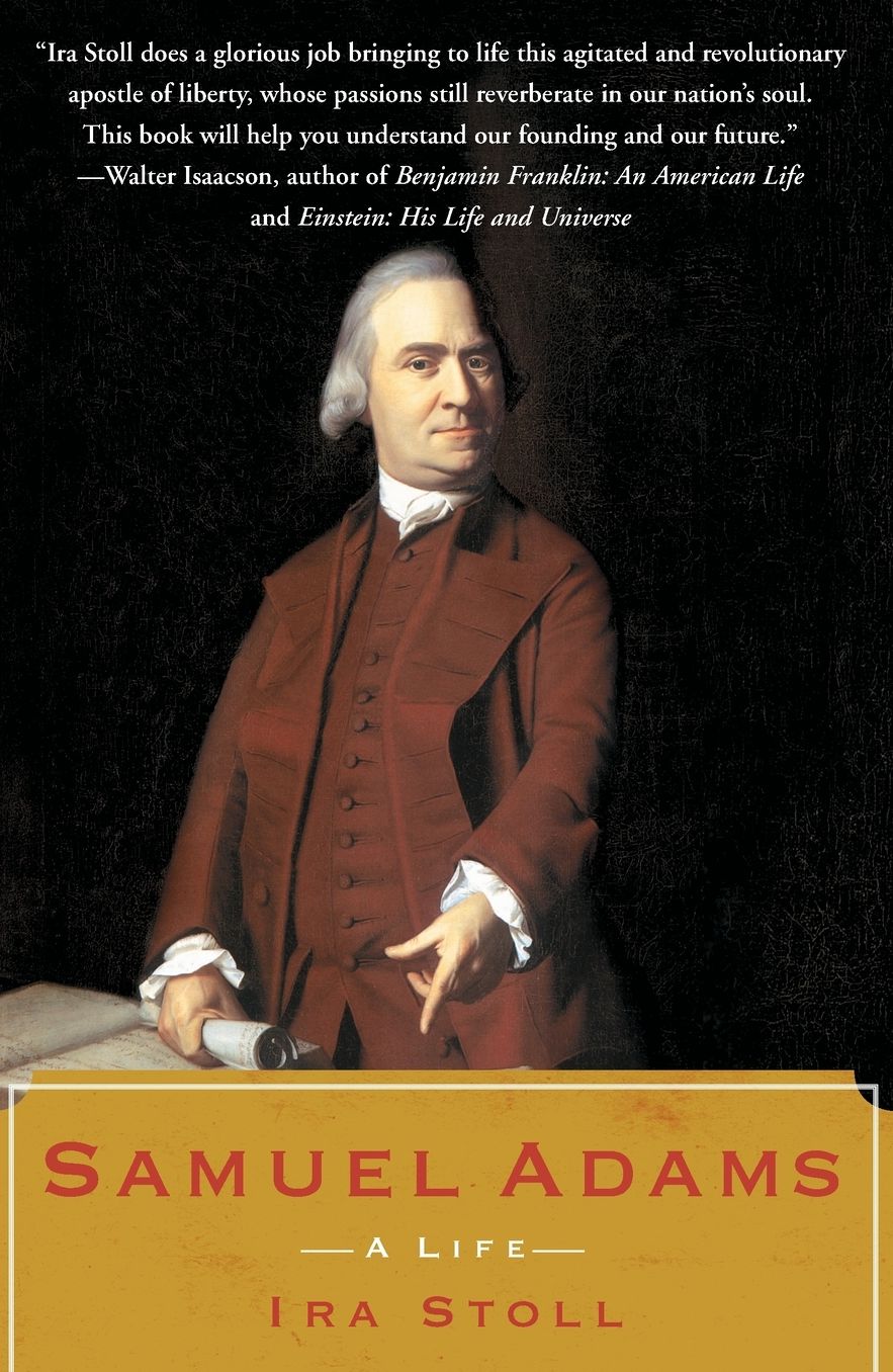 Samuel Adams: A Life