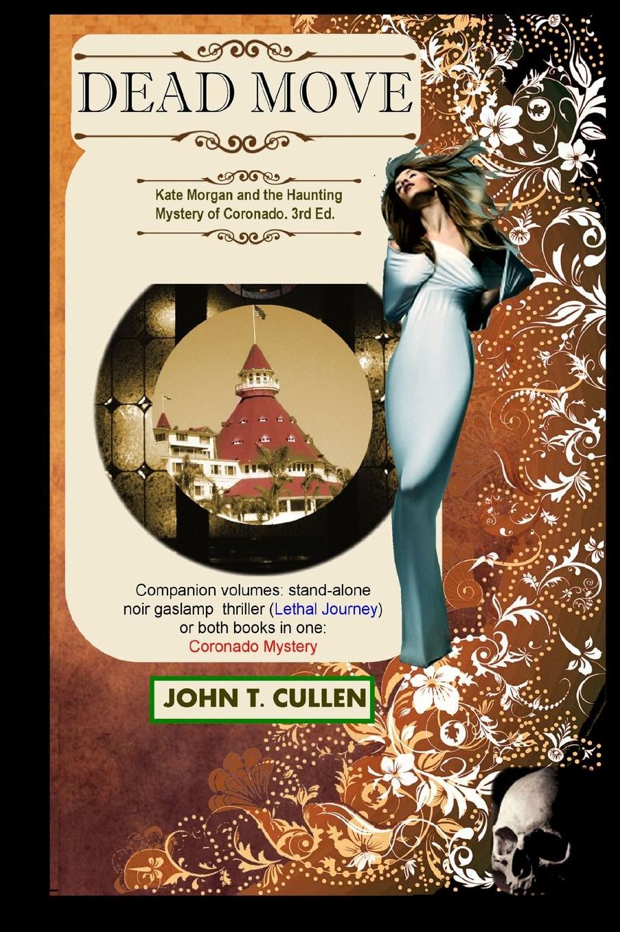 Dead Move: Kate Morgan and the Haunting Mystery of Coronado, 125th Anniversary, 1892 Gaslight True Crime
