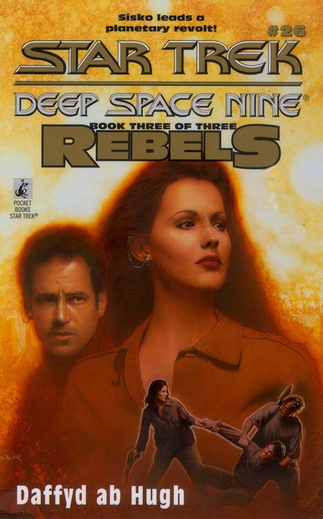 Star Trek Deep Space Nine #26: Rebels #3: The Liberated