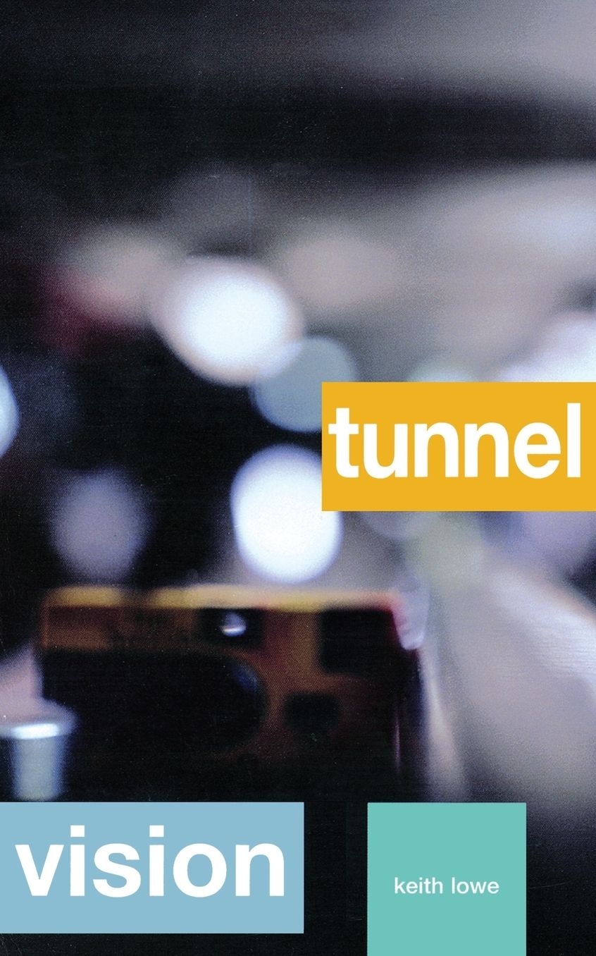 Tunnel Vision