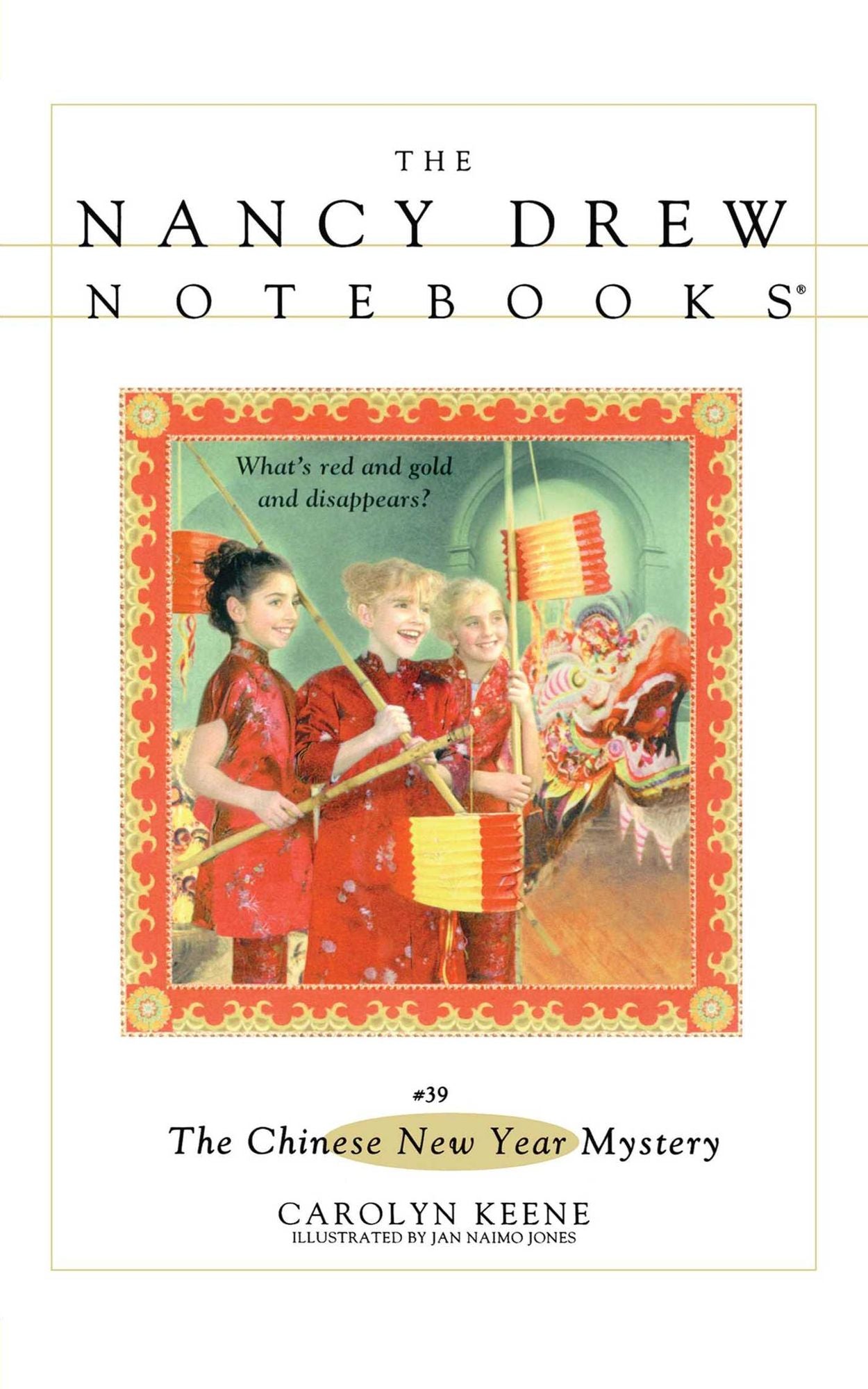 The Chinese New Year Mystery (Nancy Drew Notebooks Series #39)
