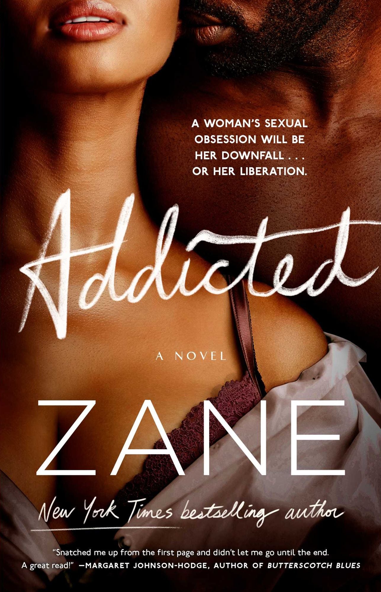 Addicted: A Novel