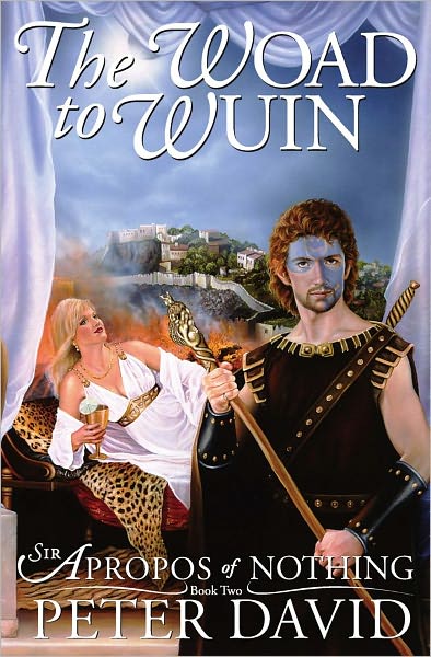 The Woad to Wuin (Sir Apropos of Nothing #2)