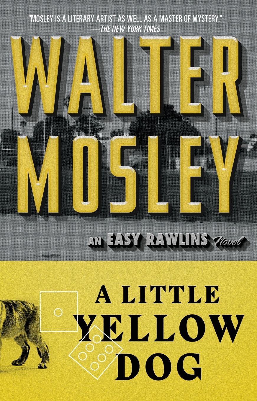 A Little Yellow Dog (Easy Rawlins Series #5)