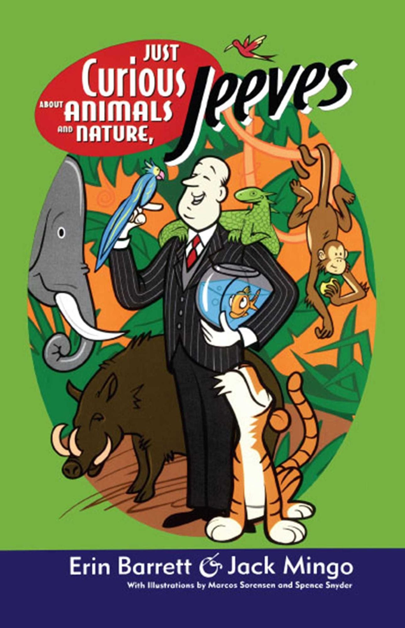 Just Curious About Animals and Nature, Jeeves