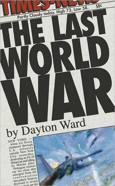 The Last World War (Last World War Series #1)