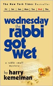 Wednesday the Rabbi Got Wet (Rabbi Small Series #6)