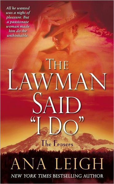 Lawman Said I Do: The Frasers
