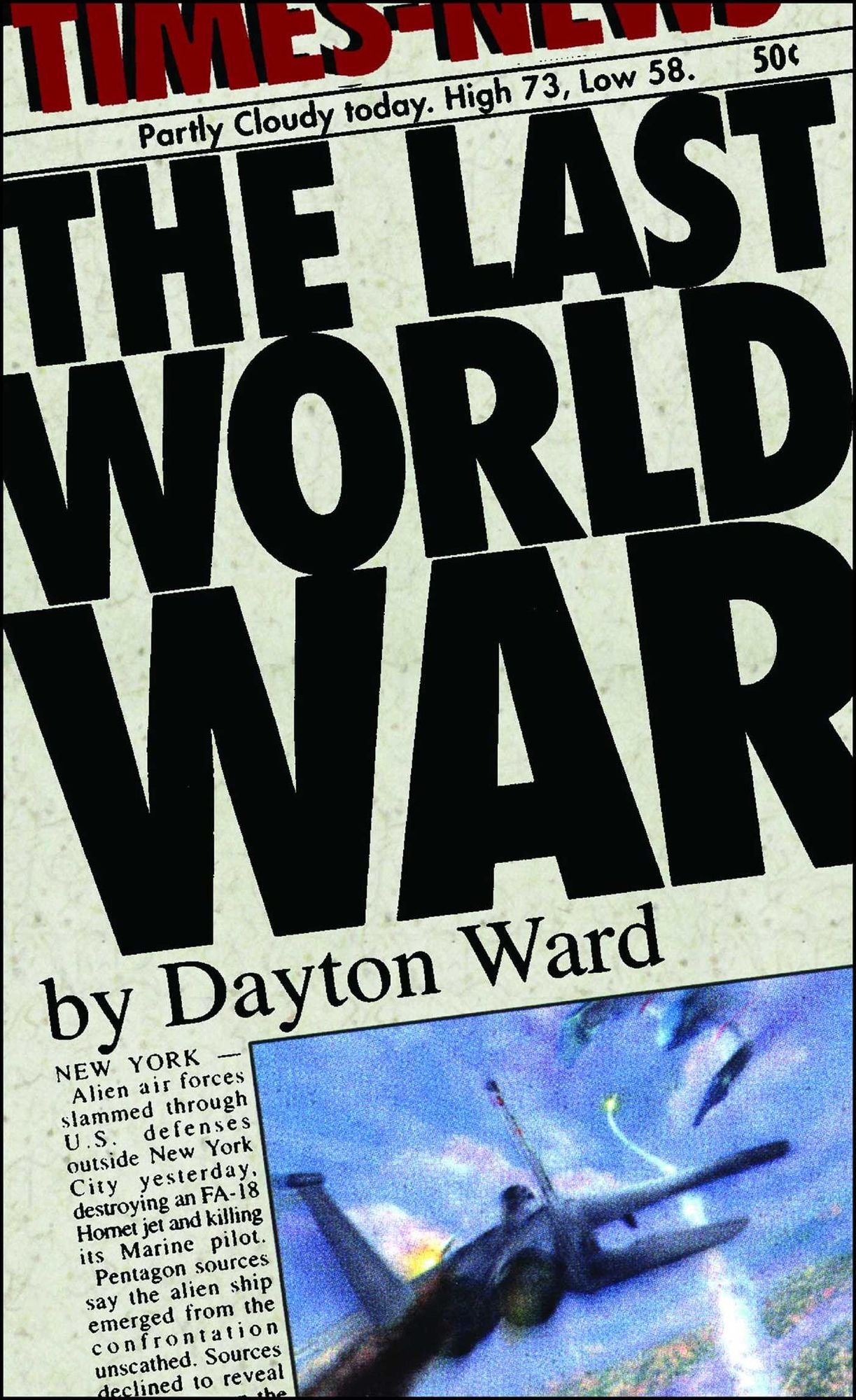 The Last World War (Last World War Series #1)