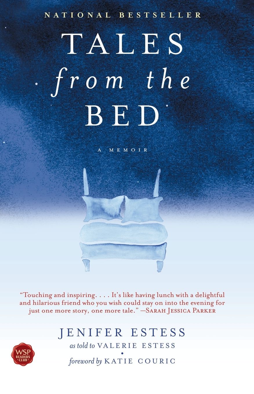 Tales from the Bed: A Memoir