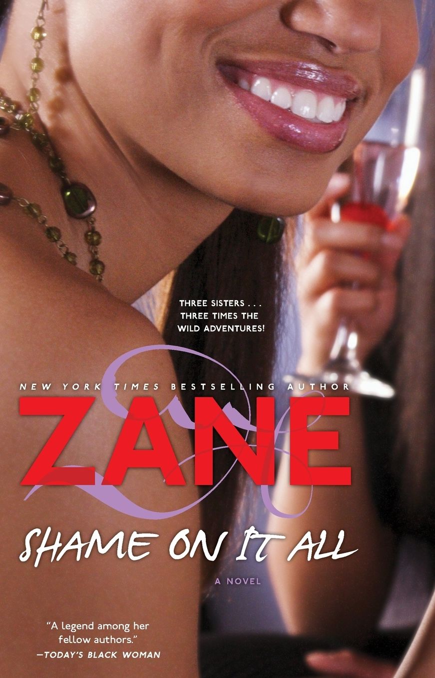 Zane's Shame on It All