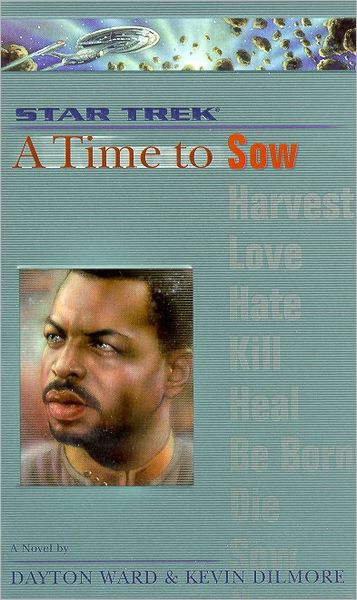 Star Trek The Next Generation: A Time to Sow
