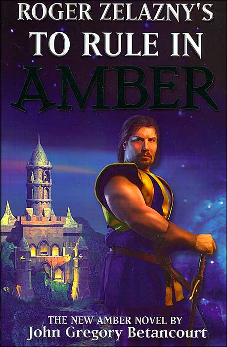 Roger Zelazny's To Rule in Amber (Dawn of Amber Series #3)
