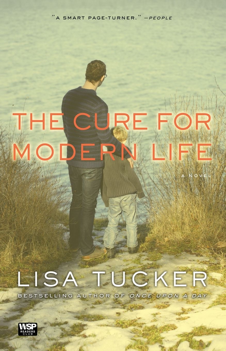 The Cure for Modern Life: A Novel