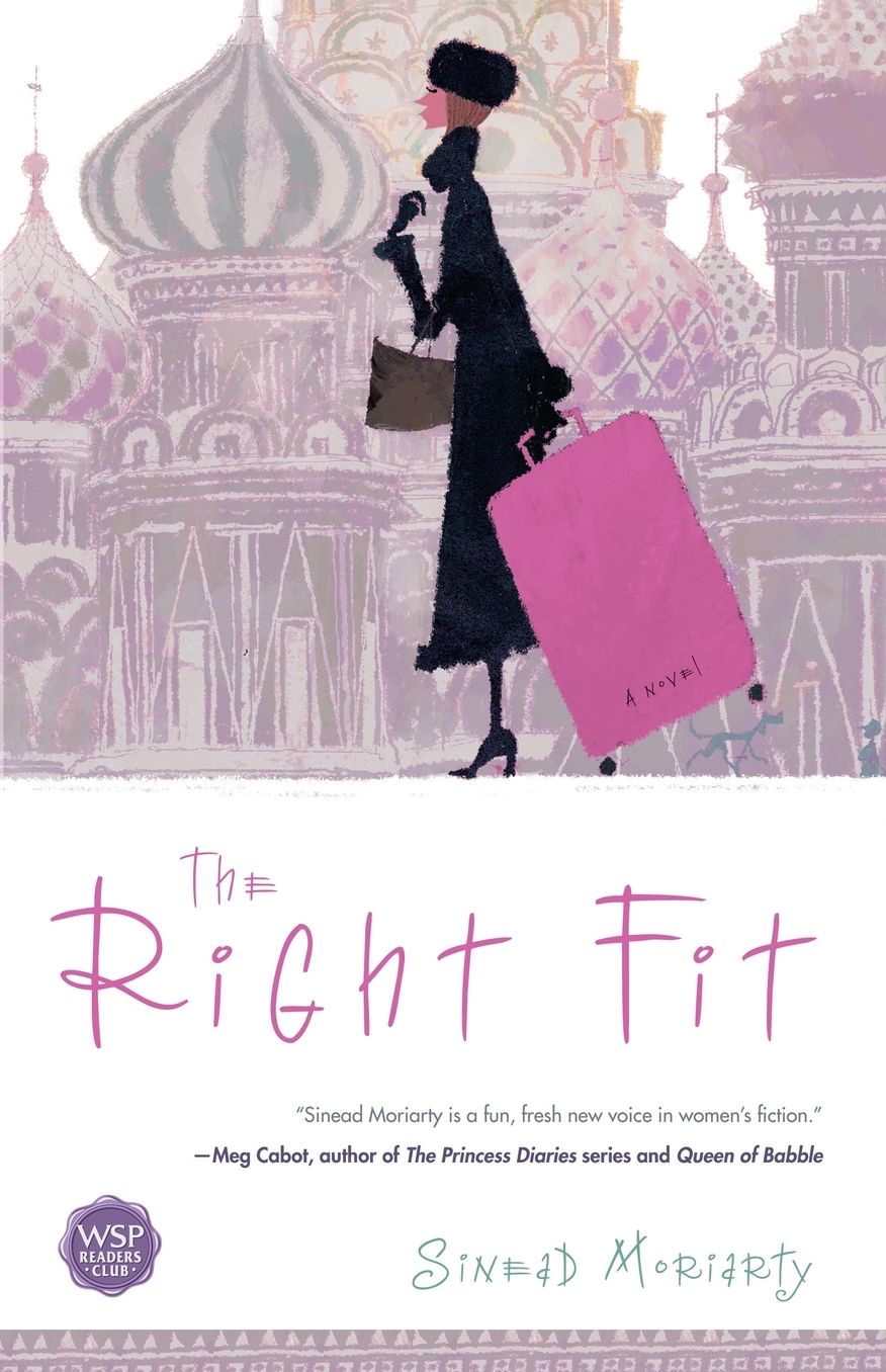 The Right Fit: A Novel