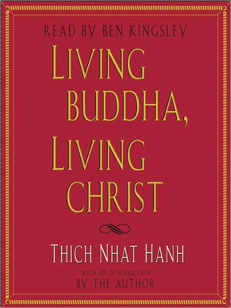 Living Buddha, Living Christ
