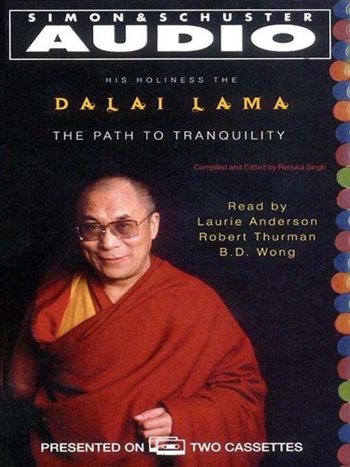 The Path to Tranquility: Daily Meditations by the Dalai Lama