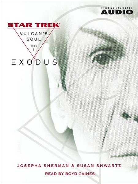 Star Trek Vulcan's Soul #1: Exodus
