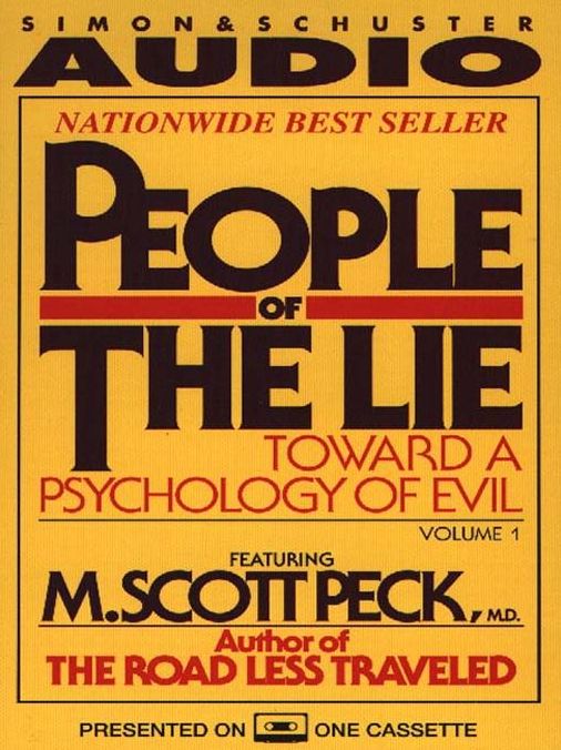 People of the Lie Volume 1: Toward a Psychology of Evil