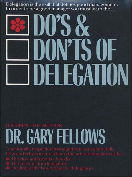 The Do & Don't Delegation