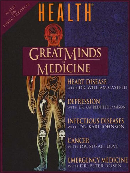 Great Minds of Medicine: with Health Magazine